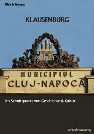 Klausenburg - Im Schnittpunkt von Geschichte und Kultur