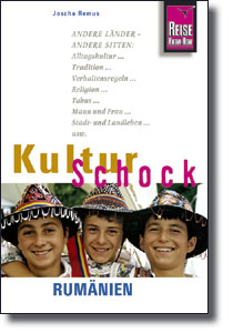 Joscha Remus: KulturSchock Rum�nien